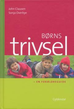 Børns trivsel : en forældreguide