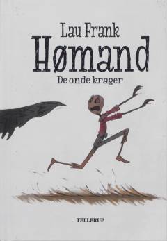 Hømand - de onde krager