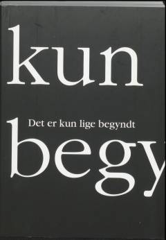 Det er kun lige begyndt : en hyldest til Asger Schnack