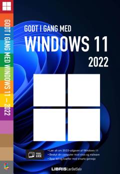 Godt i gang med Windows 11 - 2022