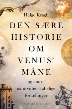 Den sære historie om Venus' måne og andre naturvidenskabelige fortællinger