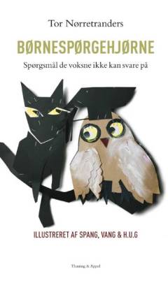 Børnespørgehjørne. Bind 1 : Spørgsmål de voksne ikke kan svare på