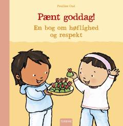 Pænt goddag! : en bog om høflighed og respekt