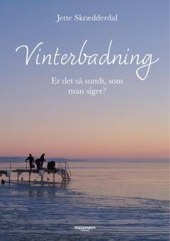Vinterbadning : er det så sundt, som man siger?
