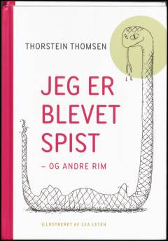 Jeg er blevet spist - og andre rim