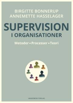 Supervision i organisationer : metoder, processer, teori