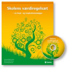 Skolens værdiregelsæt : en kopi- og inspirationsmappe