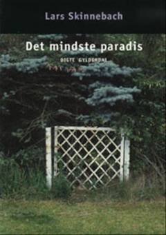 Det mindste paradis : digte