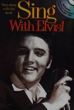 Sing with Elvis!