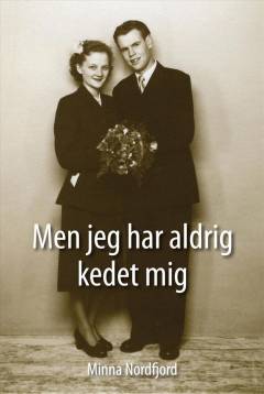 Men jeg har aldrig kedet mig