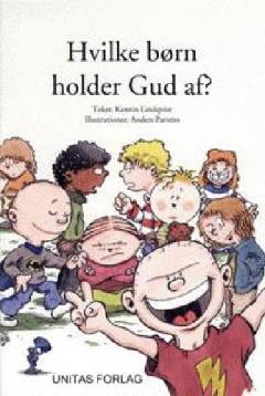 Hvilke børn holder Gud af?