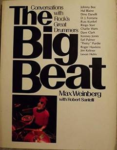 The big beat : conversations with rock's great drummers