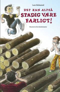 Det kan altså stadig være farligt!