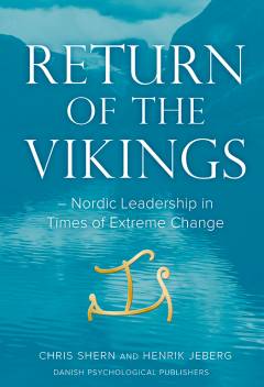 Return of the vikings : Nordic leadership in times of extreme change