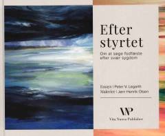 Efter styrtet : om at søge fodfæste efter svær sygdom