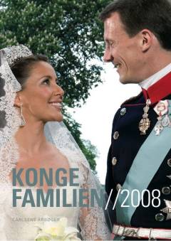 Kongefamilien : set og sket i det danske kongehus. 2008 (8. årgang)