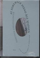 At fortælle Svend Åge Madsen : toogtyve genspejlinger