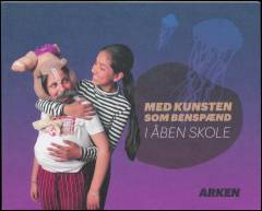 Med kunsten som benspænd - i åben skole