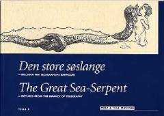 Den store søslange : billeder fra telegrafiens barndom