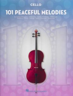 101 peaceful melodies : Cello
