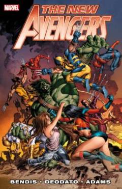 The new avengers : by Brian Michael Bendis. Volume 3