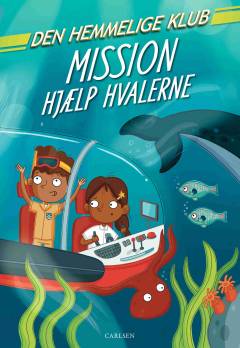 Den Hemmelige Klub - mission hjælp hvalerne