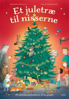 Et juletræ til nisserne : 24 julekalenderhistorier til de yngste