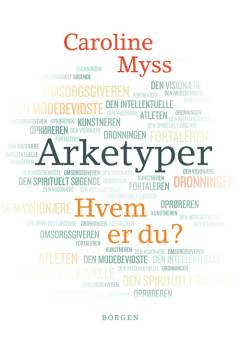 Arketyper : hvem er du?