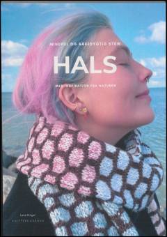 Hals : mindful og bæredygtig strik