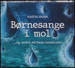 Børnesange i mol - og andre sårbare tonearter