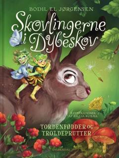 Skovlingerne i Dybeskov - tordenfødder og troldeprutter