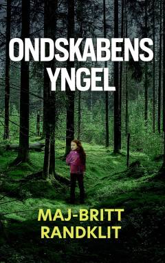 Ondskabens yngel : krimi