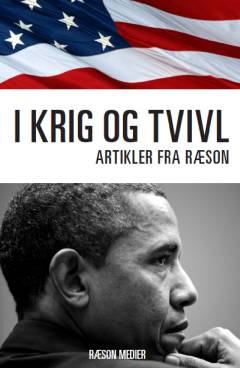 I krig og tvivl : artikler fra Ræson