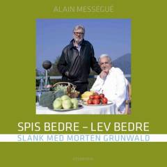 Spis bedre - lev bedre : Alain Mességué