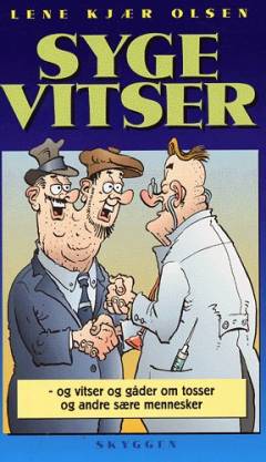 Syge vitser : og vitser og gåder om tosser og andre sære mennesker