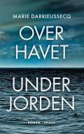 Over havet under jorden. Epilog