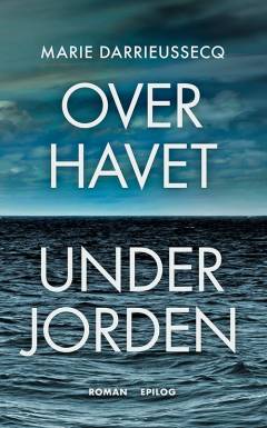 Over havet under jorden