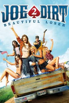 Joe Dirt 2 : beautiful loser