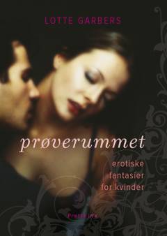 Prøverummet : erotiske fantasier for kvinder