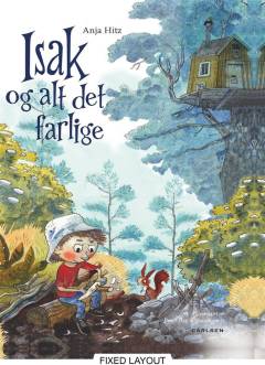 Isak og alt det farlige