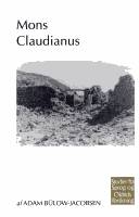 Mons Claudianus : organisation, administration og teknik i et romersk stenbrud fra kejsertiden