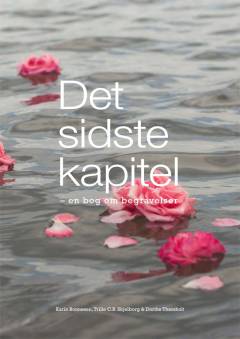 Det sidste kapitel : en bog om begravelser