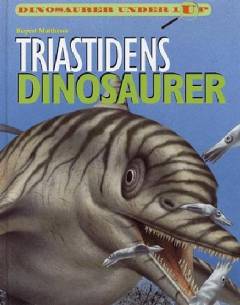 Triastidens dinosaurer