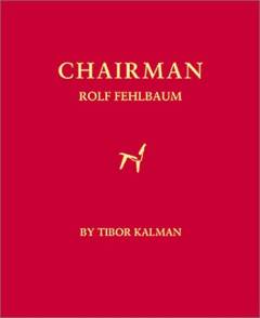 Chairman : Rolf Fehlbaum