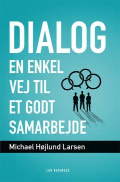 Dialog : en enkel vej til et godt samarbejde