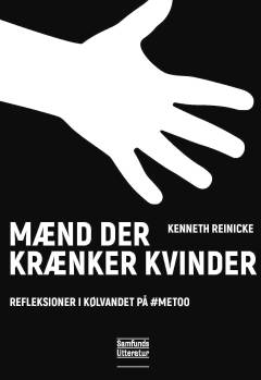Mænd der krænker kvinder : reflektioner i kølvandet på #MeToo