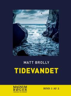 Tidevandet. Bind 1 (Stor skrift)