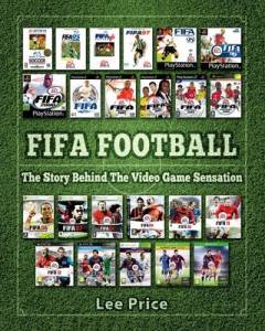 FIFA football : the story behind the video game sensation