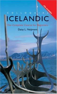 Colloquial Icelandic : the complete course for beginners