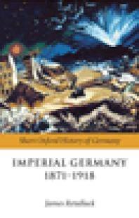 Imperial Germany 1871-1918
